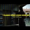 Tlang Sang Cung Enn Mi