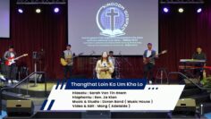 Thangthat Loin Ka Um Kho Lo